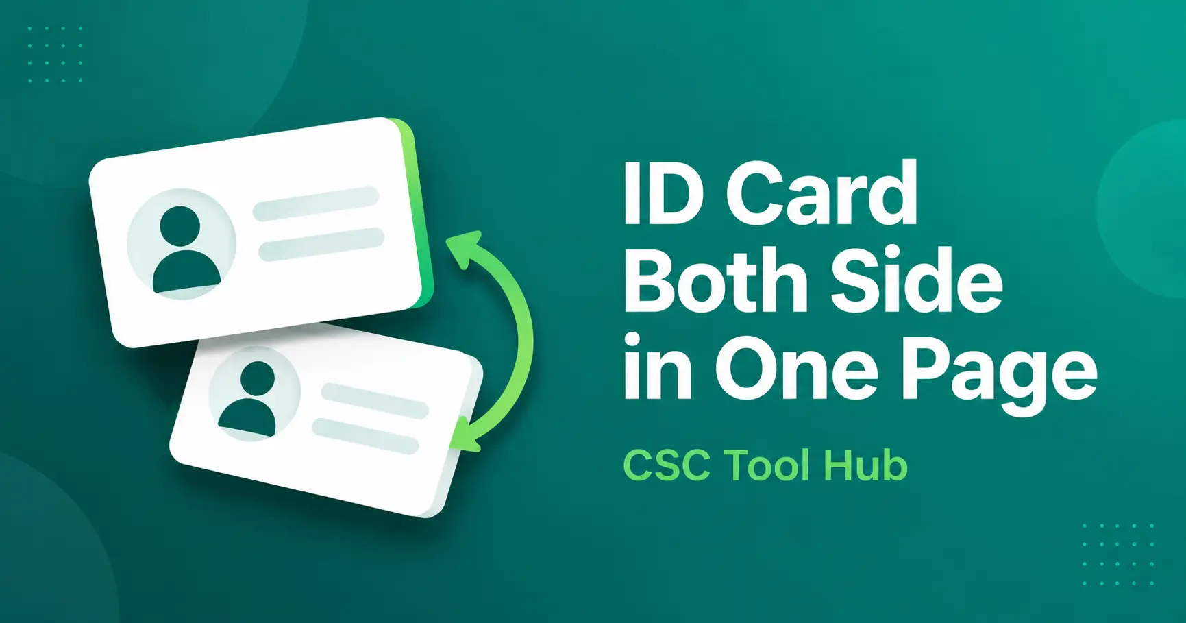 ID Card Both Side in One Page Online Free | CSC Tool Hub